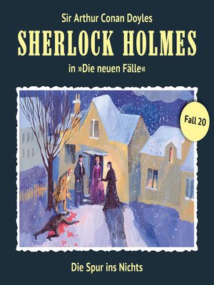 cover image of Sherlock Holmes, Die neuen Fälle, Fall 20